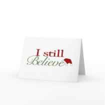 I Still Believe In Santa cards by worldsfair I Still Believe In Santa cards