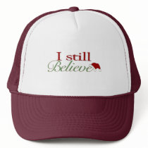 I Still Believe In Santa hats