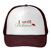 I Still Believe In Santa Hat