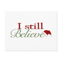 I Still Believe (In Santa) Post Card