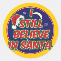 I Still Believe in Santa stickers