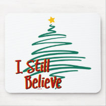 I Still Believe - Tree mousepads