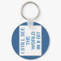 I Still See the World in 8 Bit keychains