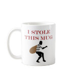 I STOLE THIS COFFEE MUGS