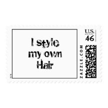 I style my own Hair. Black and White. Postage