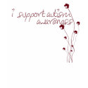 I support autism awareness T-Shirt