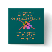 I Support Autism Organizations Buttons by autistart I Support Autism Organizations Buttons