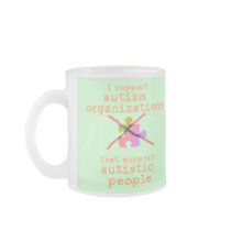 I Support Autism Organizations Mugs