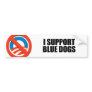 I support Blue dogs Bumper Stickers