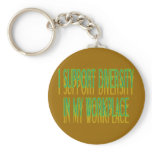 I Support Diversity in My Keychain