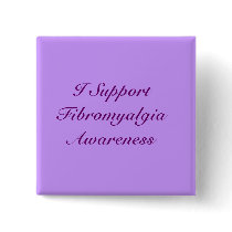 I Support Fibromyalgia Awareness Button