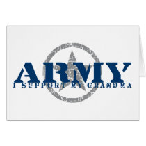 I Support Grandma - ARMY Greeting Cards