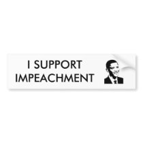 I SUPPORT IMPEACHMENT BUMPER STICKERS