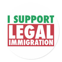 I Support Legal Immigration stickers by AmericanElephant I Support Legal Immigration stickers