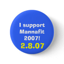 I support Mannafit 2007!, 2.8.07 buttons