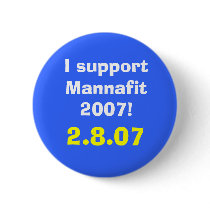 I support Mannafit 2007!, 2.8.07 buttons
