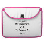I Support My Husband's Wish To Become A Lawyer