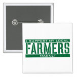 I Support my local Farmers Market Button