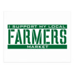 I Support my local Farmers Market Postcards