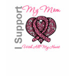 I Support My Mom Breast Cancer Awareness Tshirts
