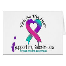 I Support My Sister-In-Law Thyroid Cancer Greeting Card