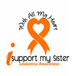I Support My Sister Leukemia