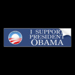 I Support Obama Bumper Sticker