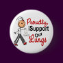 I Support Our Lungs SFT (Lung Cancer Awareness) Button