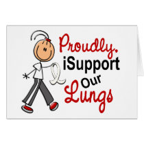 I Support Our Lungs SFT (Lung Cancer Awareness) cards by awarenessgifts I Support Our Lungs SFT (Lung Cancer Awareness) cards