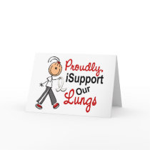 I Support Our Lungs SFT (Lung Cancer Awareness) cards by awarenessgifts I Support Our Lungs SFT (Lung Cancer Awareness) cards