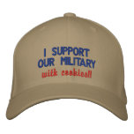 I support our military with cookies!! embroidered baseball cap