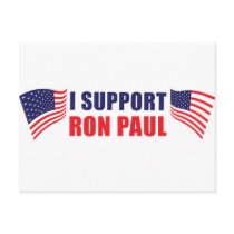 I Support Ron Paul! Post Card
