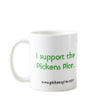I Support the Pickens Plan Mug