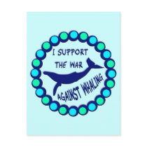 I SUPPORT THE WAR AGAINST WHALING postcards by dgpaulart I SUPPORT THE WAR AGAINST WHALING postcards
