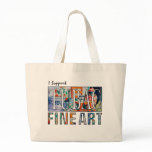 I Support Tubac Fine Art bags