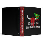 I Support War On Christmas Vinyl Binder