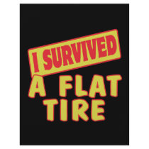 I SURVIVED A FLAT TIRE PERSONALIZED FLYER