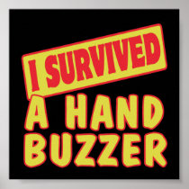 I SURVIVED A HAND BUZZER POSTER