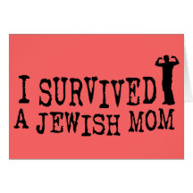 I Survived a Jewish mom - Jew humor Card