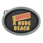 I SURVIVED A NUDE BEACH BELT BUCKLES