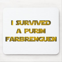 I survived a Purim Farbrenguen Mouse Pad
