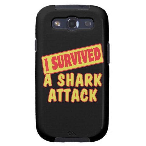 I SURVIVED A SHARK ATTACK SAMSUNG GALAXY S3 CASE