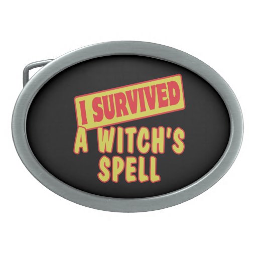 I SURVIVED A WITCHS SPELL OVAL BELT BUCKLE