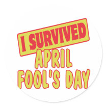 I SURVIVED APRIL FOOLS DAY STICKERS