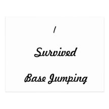 I survived base jumping! post card