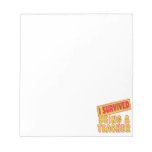 I SURVIVED BEING A TEACHER MEMO NOTE PAD