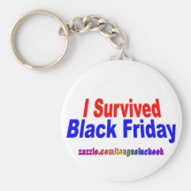 I Survived Black Friday! Key Chains