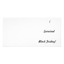 I survived Black Friday! Picture Card