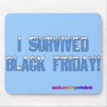 I Survived Black Friday! Snowcap Font Mousepad
