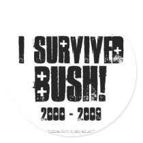 I Survived Bush sticker by byebyebush I Survived Bush sticker